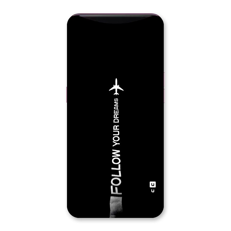 Follow Your Dream Back Case for Oppo Find X