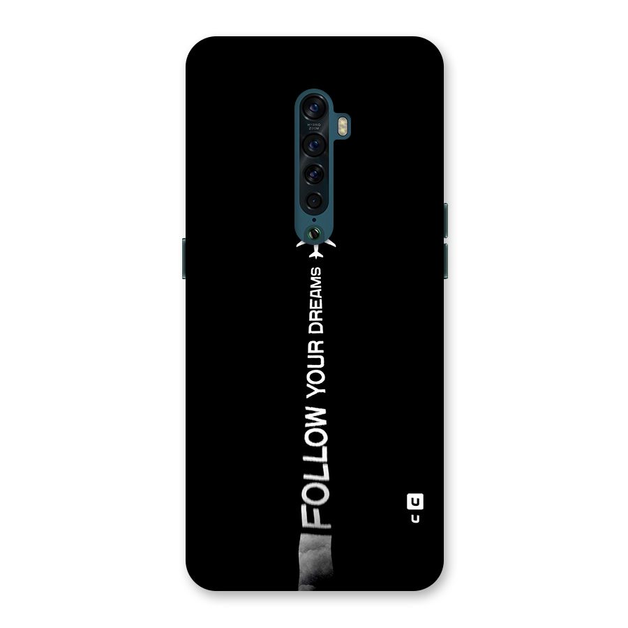 Follow Your Dream Back Case for Oppo Reno2