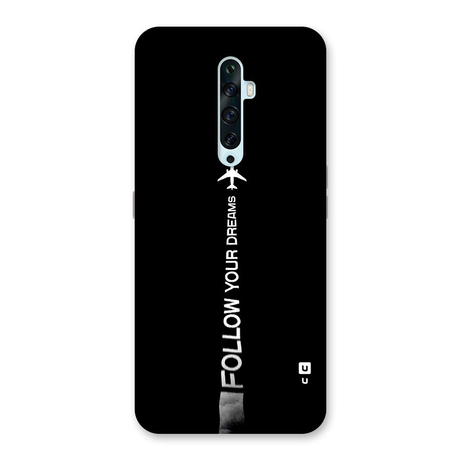 Follow Your Dream Back Case for Oppo Reno2 Z