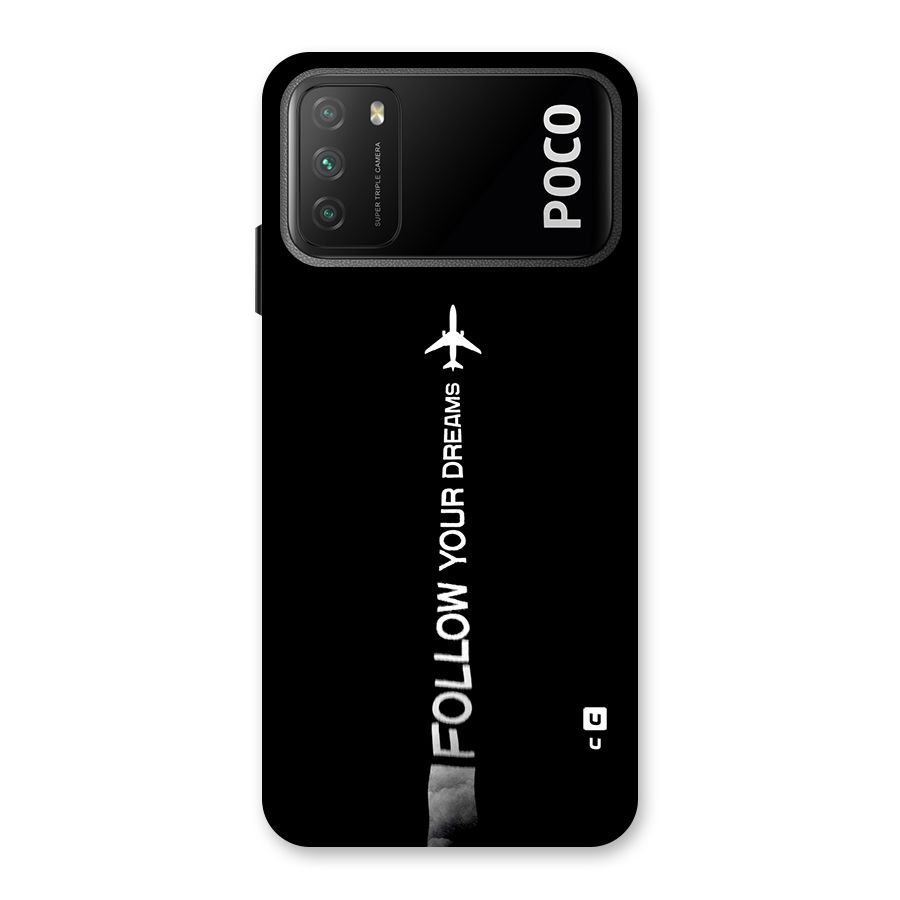 Follow Your Dream Back Case for Poco M3