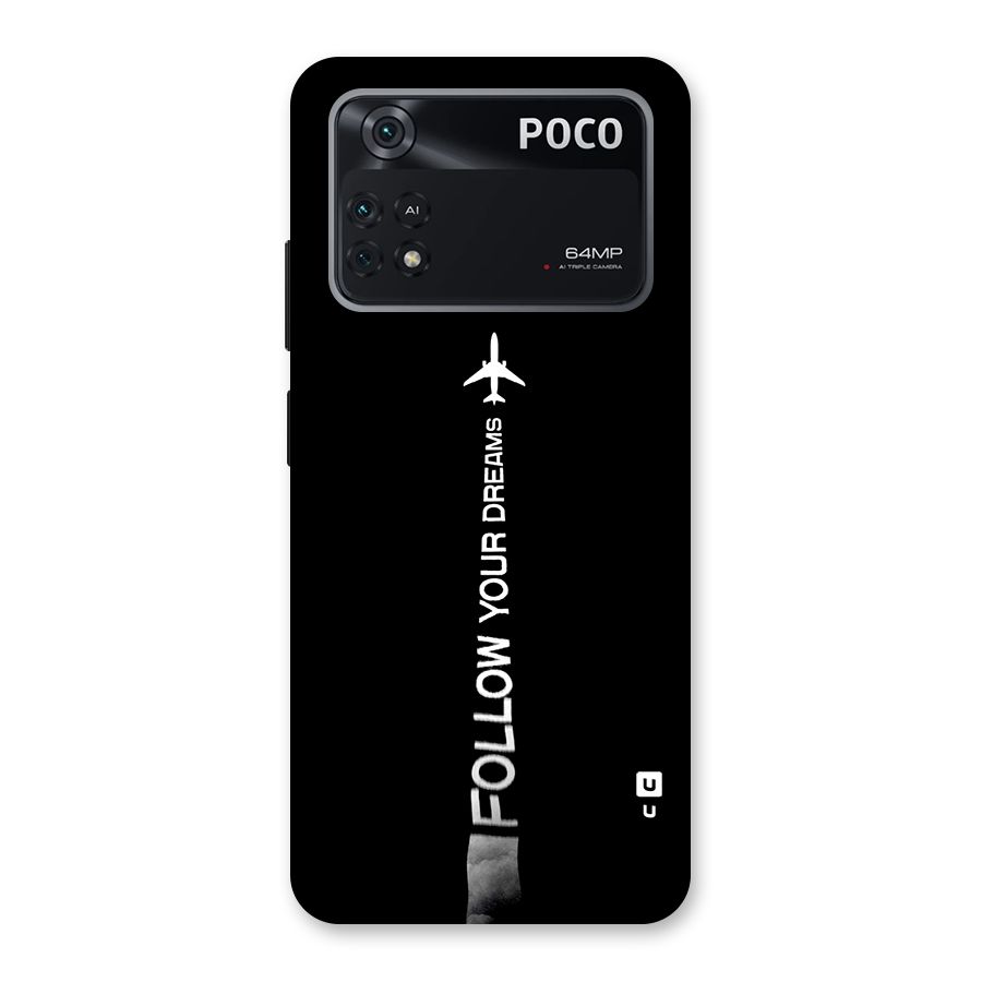 Follow Your Dream Back Case for Poco M4 Pro 4G