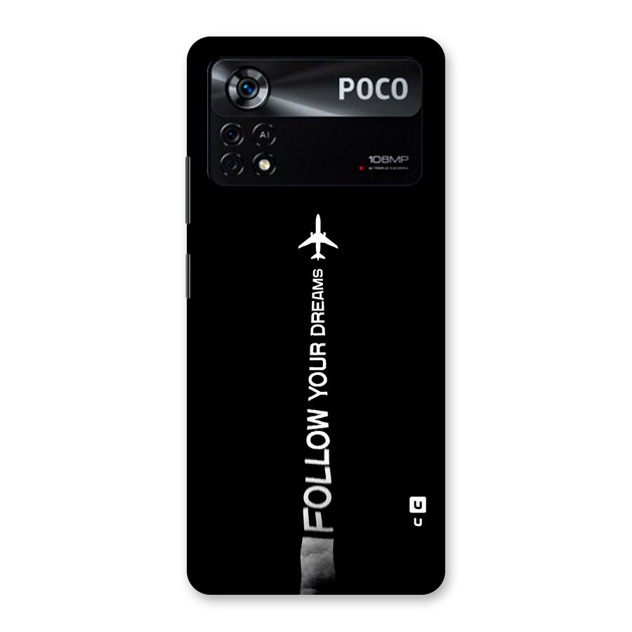 Follow Your Dream Back Case for Poco X4 Pro 5G