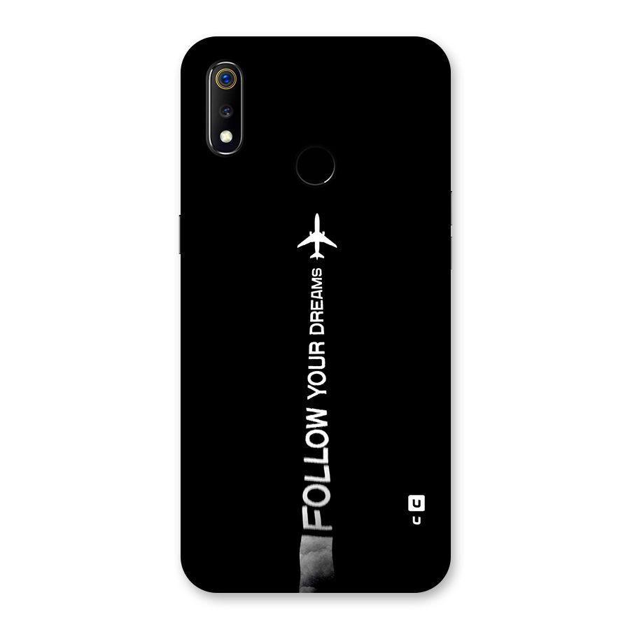 Follow Your Dream Back Case for Realme 3