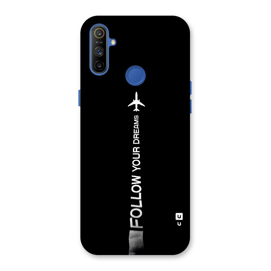 Follow Your Dream Back Case for Realme Narzo 10A