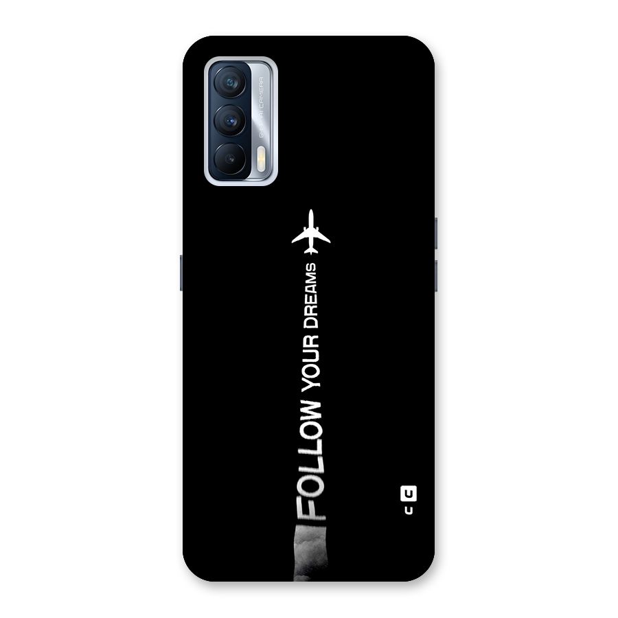 Follow Your Dream Back Case for Realme X7