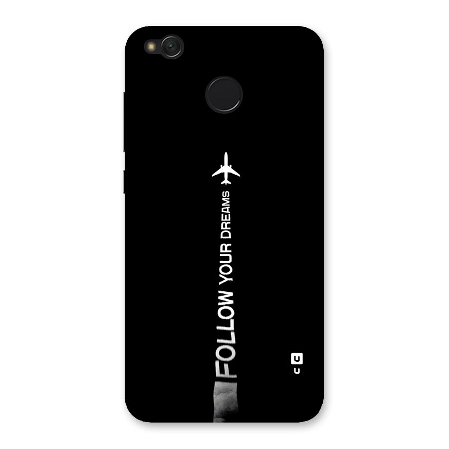 Follow Your Dream Back Case for Redmi 4