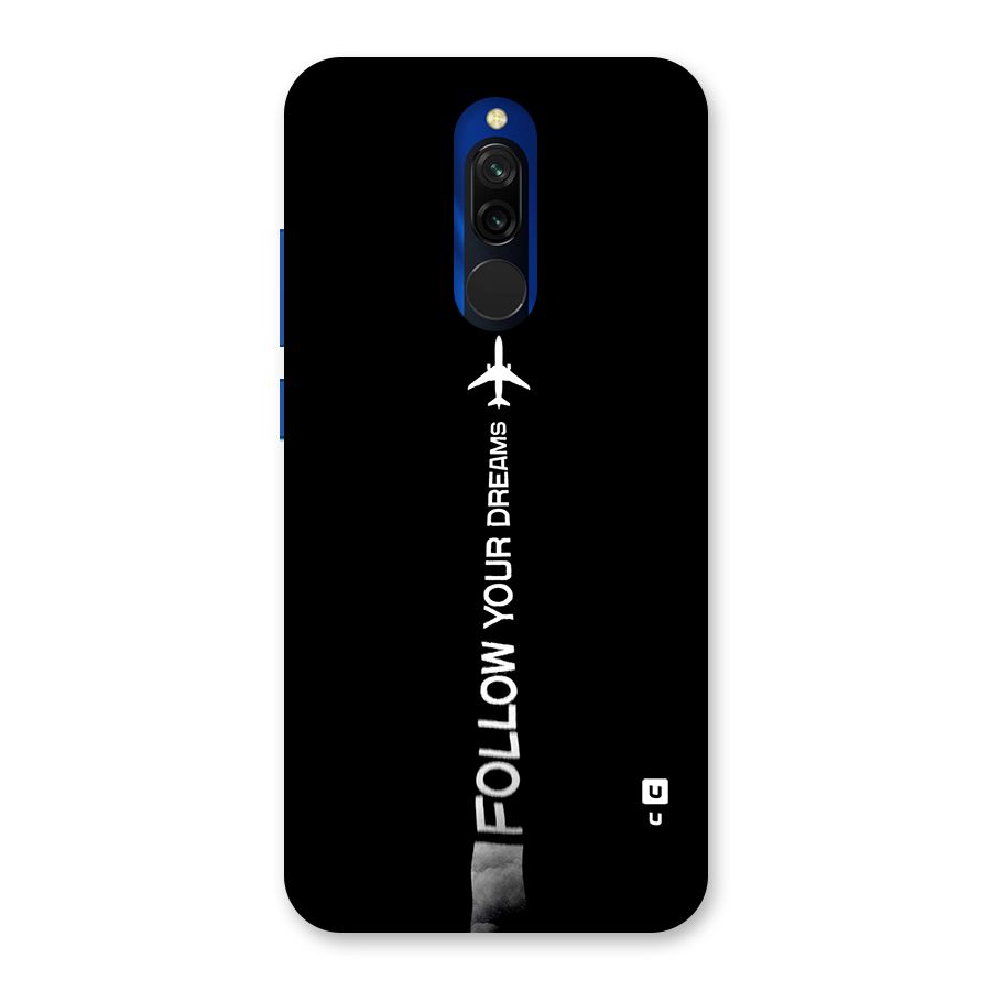 Follow Your Dream Back Case for Redmi 8