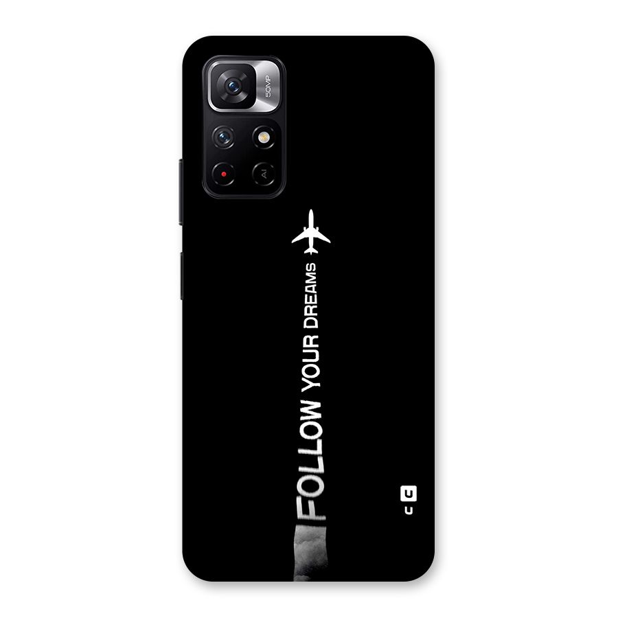 Follow Your Dream Back Case for Redmi Note 11T 5G