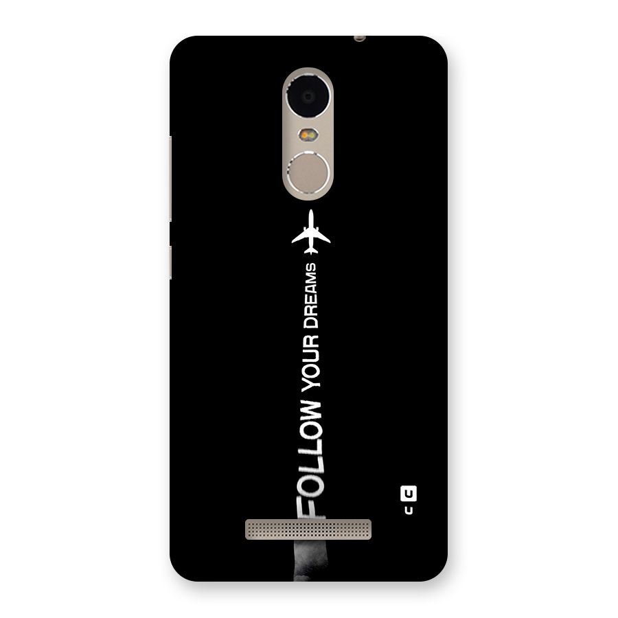 Follow Your Dream Back Case for Redmi Note 3