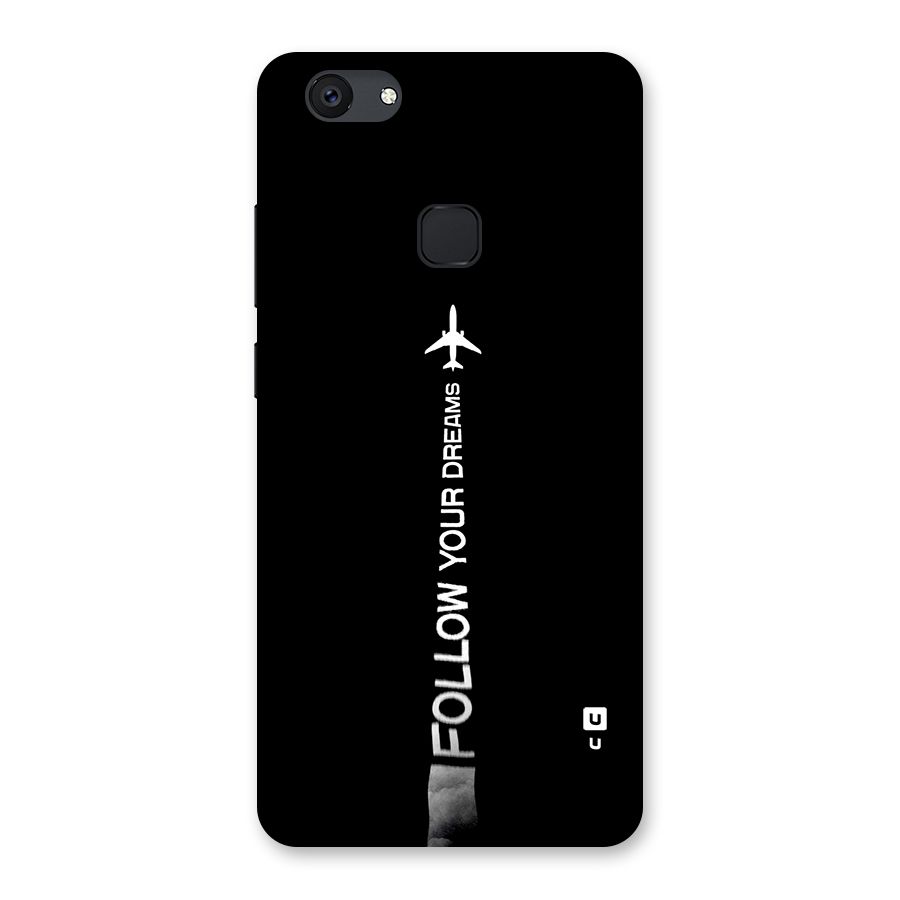 Follow Your Dream Back Case for Vivo V7 Plus