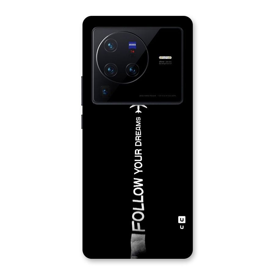 Follow Your Dream Back Case for Vivo X80 Pro
