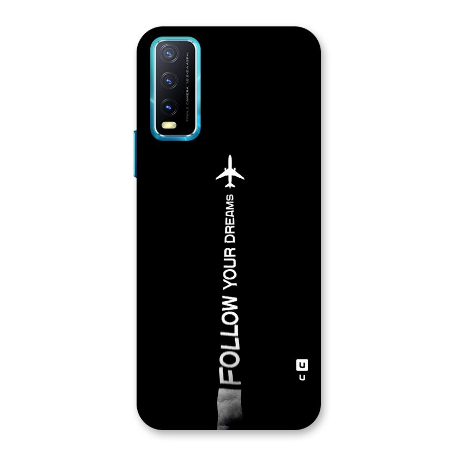 Follow Your Dream Back Case for Vivo Y20