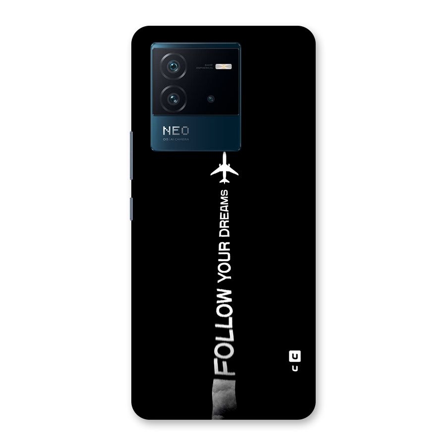 Follow Your Dream Back Case for Vivo iQOO Neo 6 5G