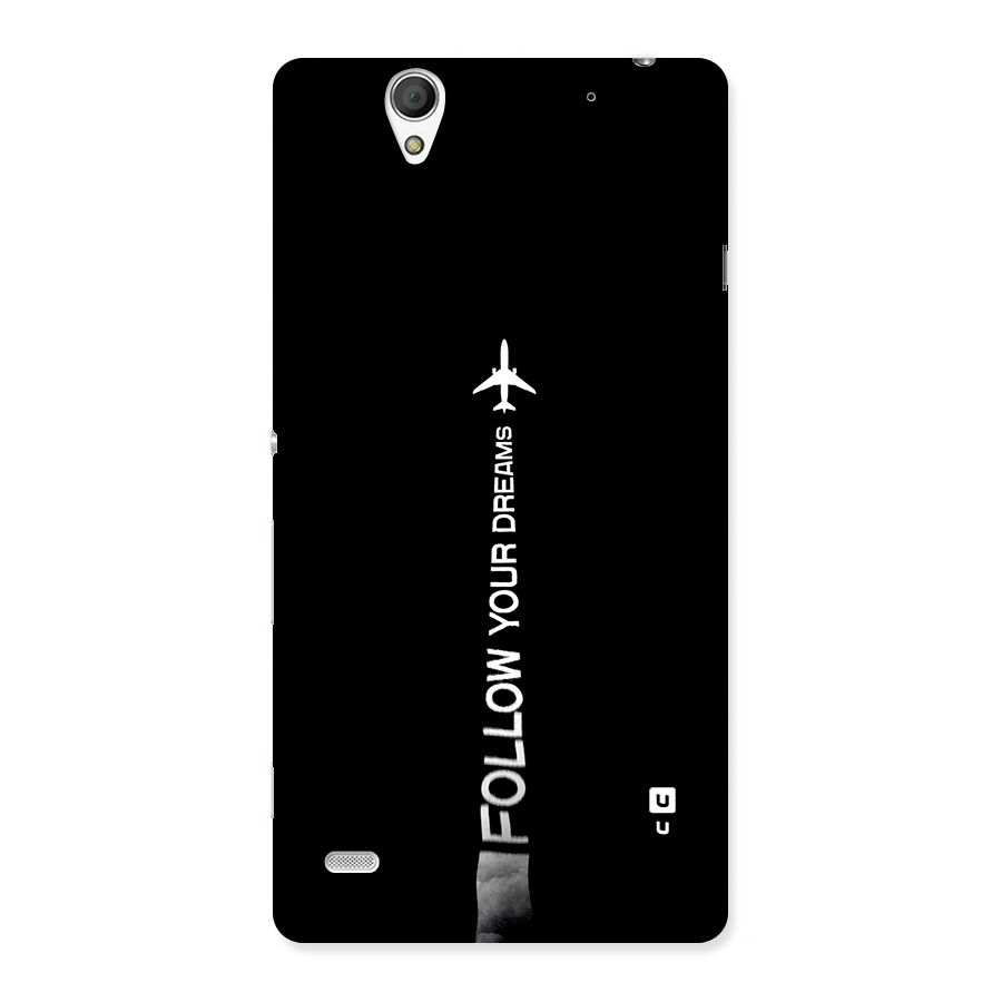 Follow Your Dream Back Case for Xperia C4