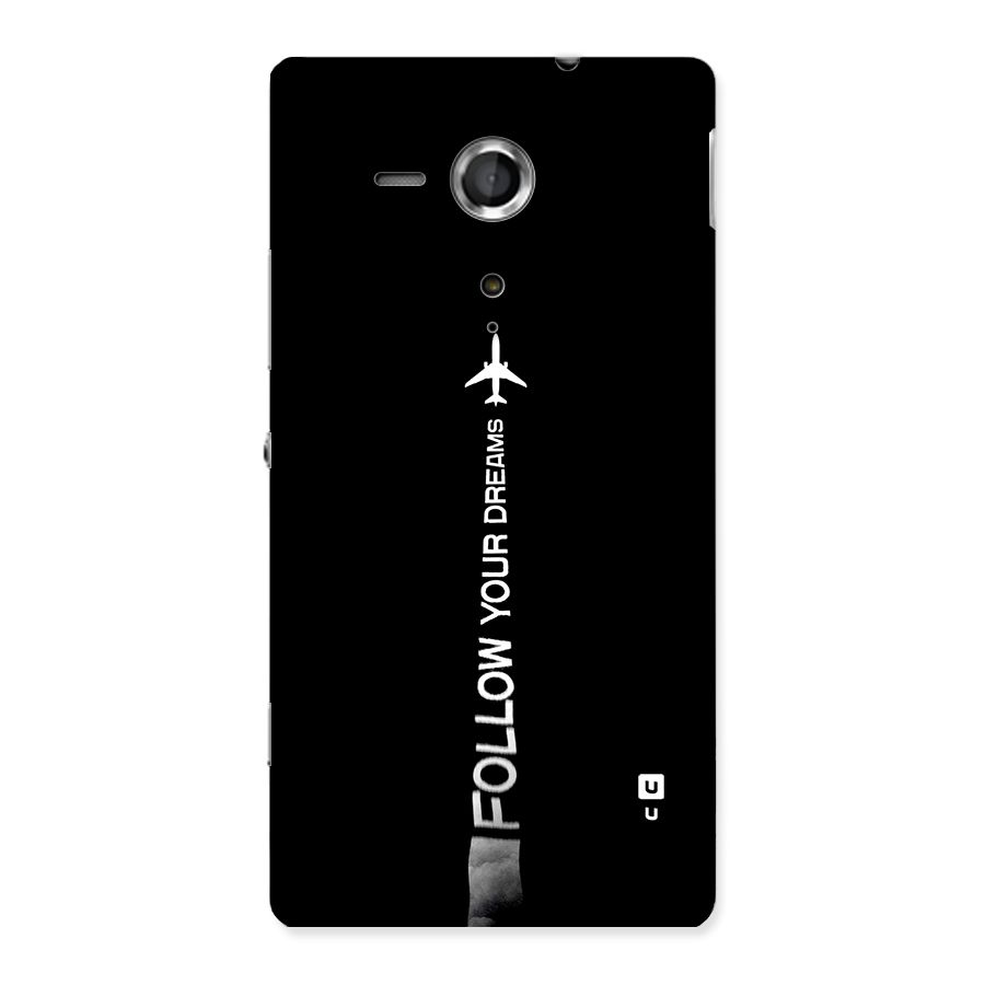 Follow Your Dream Back Case for Xperia Sp