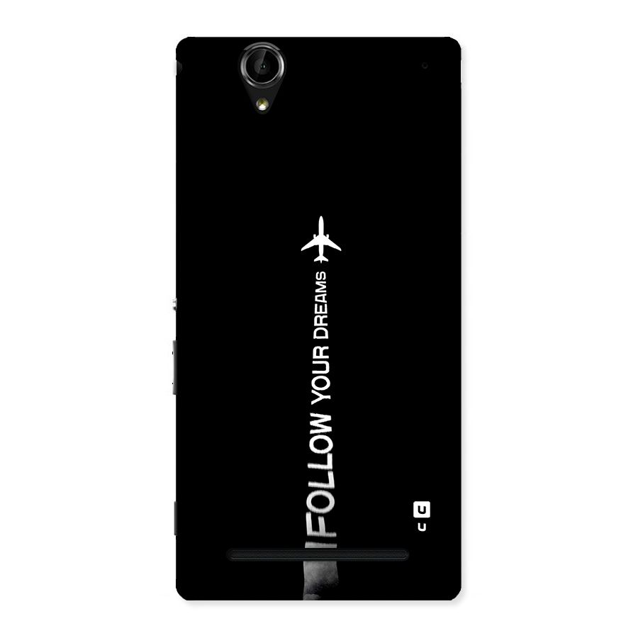 Follow Your Dream Back Case for Xperia T2