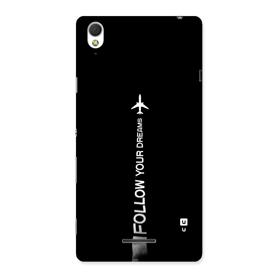 Follow Your Dream Back Case for Xperia T3