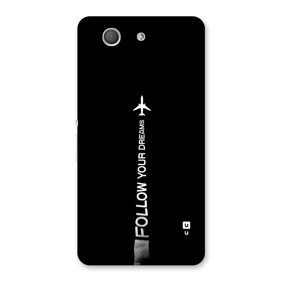 Follow Your Dream Back Case for Xperia Z3 Compact