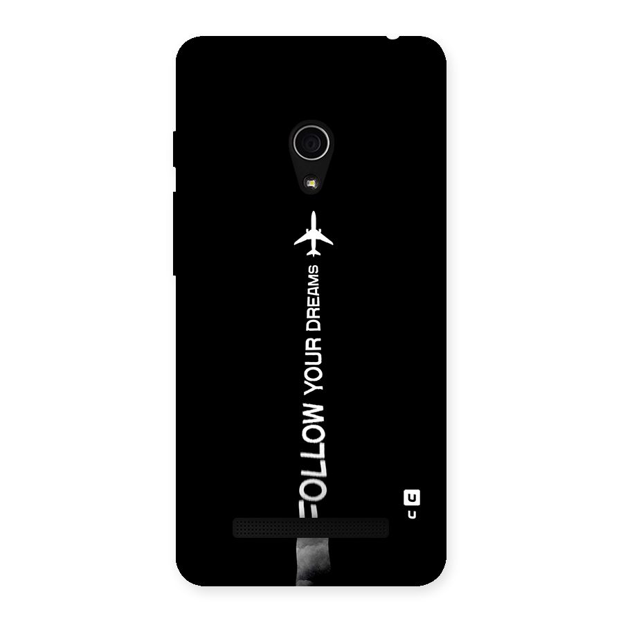 Follow Your Dream Back Case for Zenfone 5