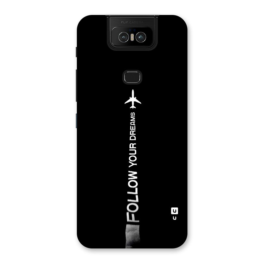 Follow Your Dream Back Case for Zenfone 6z