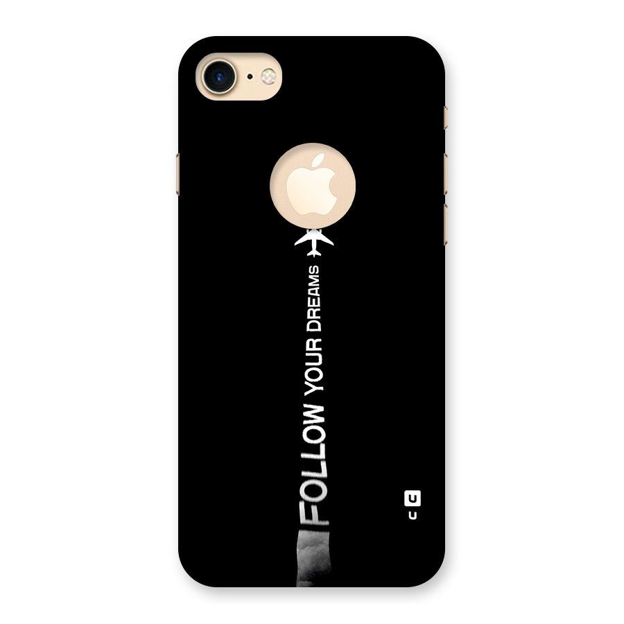 Follow Your Dream Back Case for iPhone 7 Logo Cut