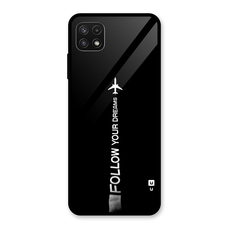 Follow Your Dream Glass Back Case for Galaxy A22 5G
