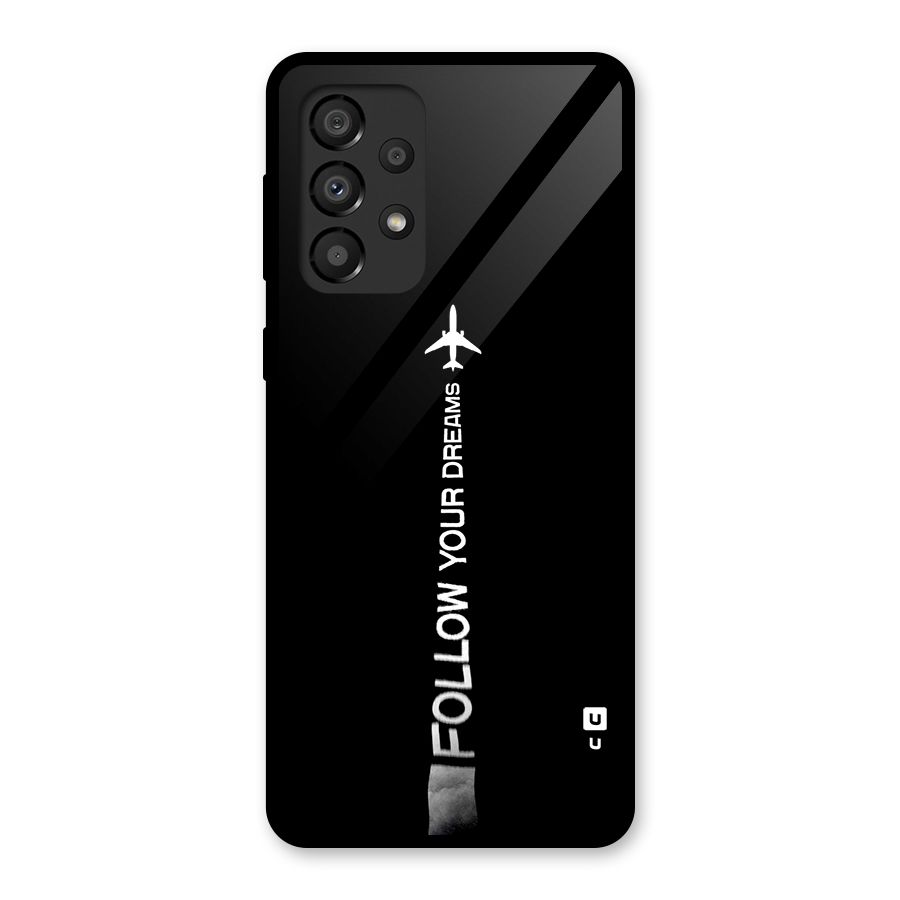 Follow Your Dream Glass Back Case for Galaxy A33 5G