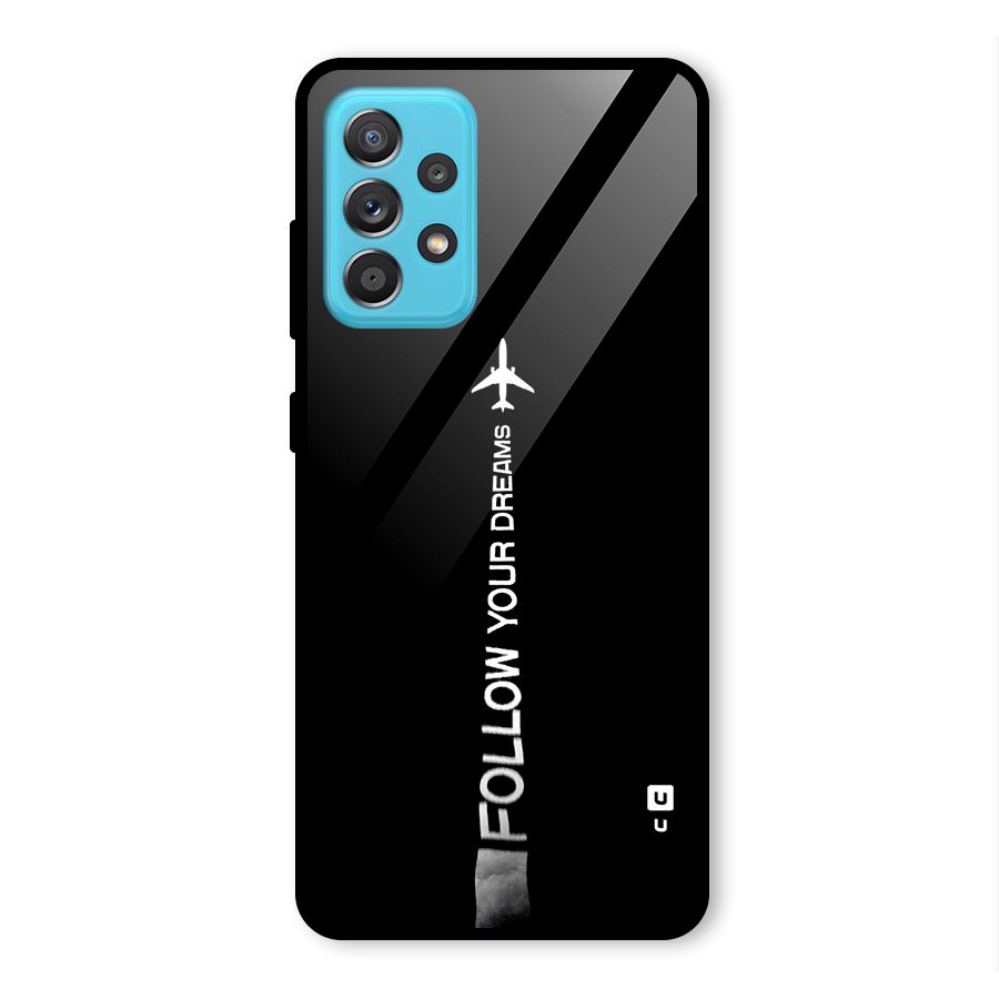 Follow Your Dream Glass Back Case for Galaxy A52s 5G