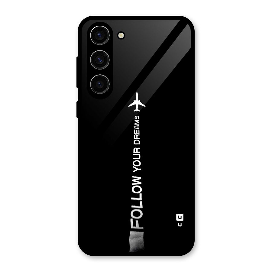 Follow Your Dream Glass Back Case for Galaxy S23 Plus