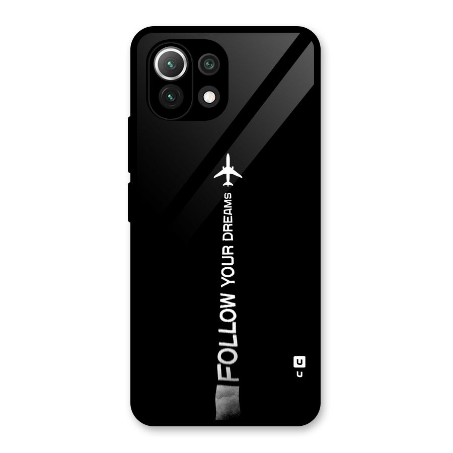 Follow Your Dream Glass Back Case for Mi 11 Lite