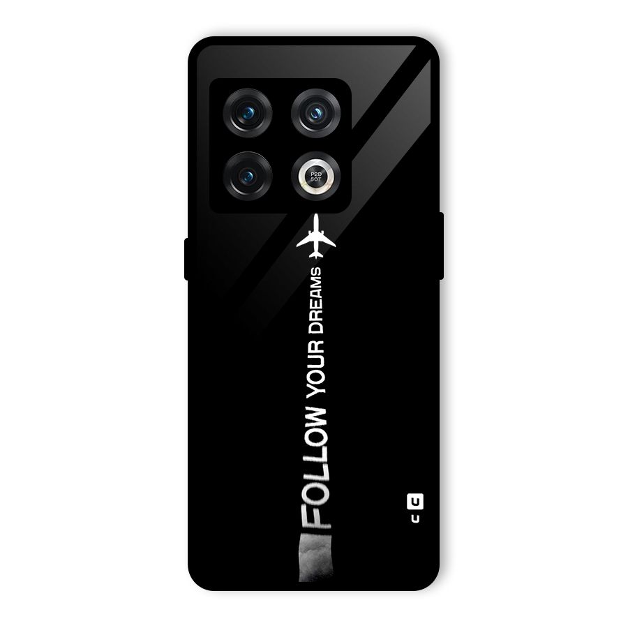 Follow Your Dream Glass Back Case for OnePlus 10 Pro 5G