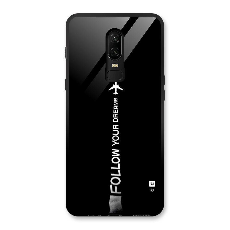 Follow Your Dream Glass Back Case for OnePlus 6