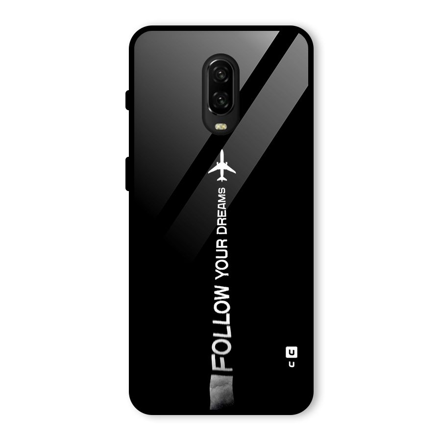 Follow Your Dream Glass Back Case for OnePlus 6T