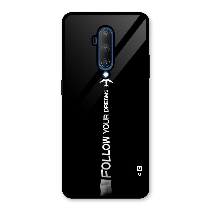 Follow Your Dream Glass Back Case for OnePlus 7T Pro