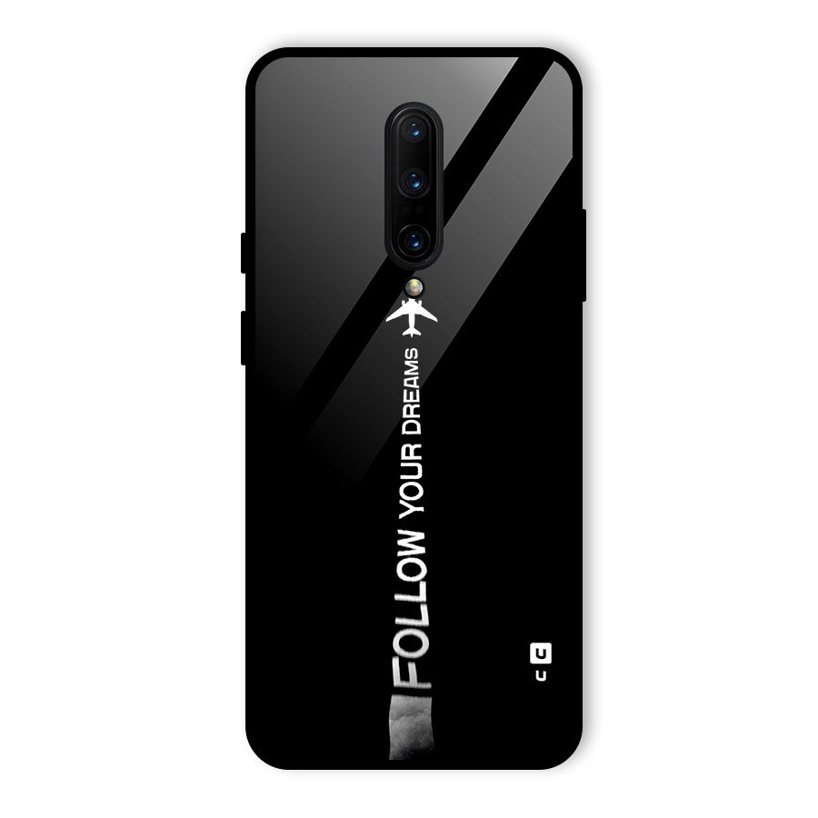 Follow Your Dream Glass Back Case for OnePlus 7 Pro