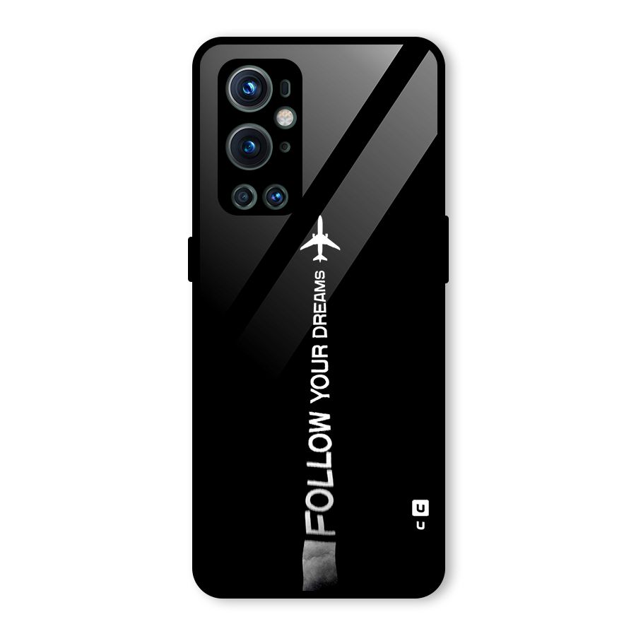 Follow Your Dream Glass Back Case for OnePlus 9 Pro