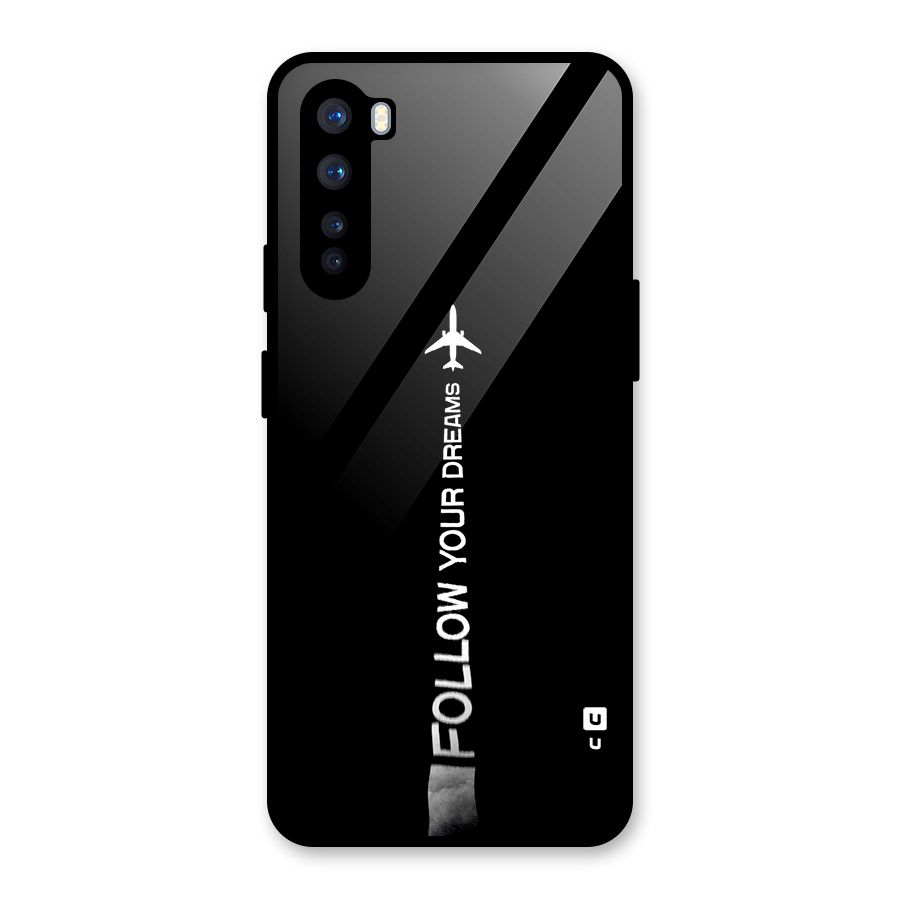 Follow Your Dream Glass Back Case for OnePlus Nord