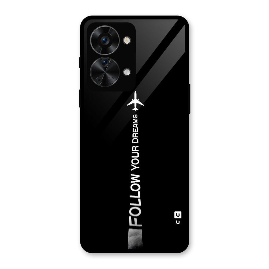Follow Your Dream Glass Back Case for OnePlus Nord 2T