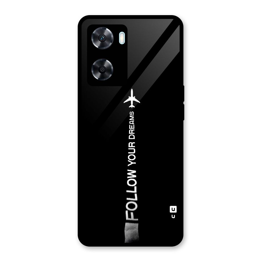 Follow Your Dream Glass Back Case for Oppo A77