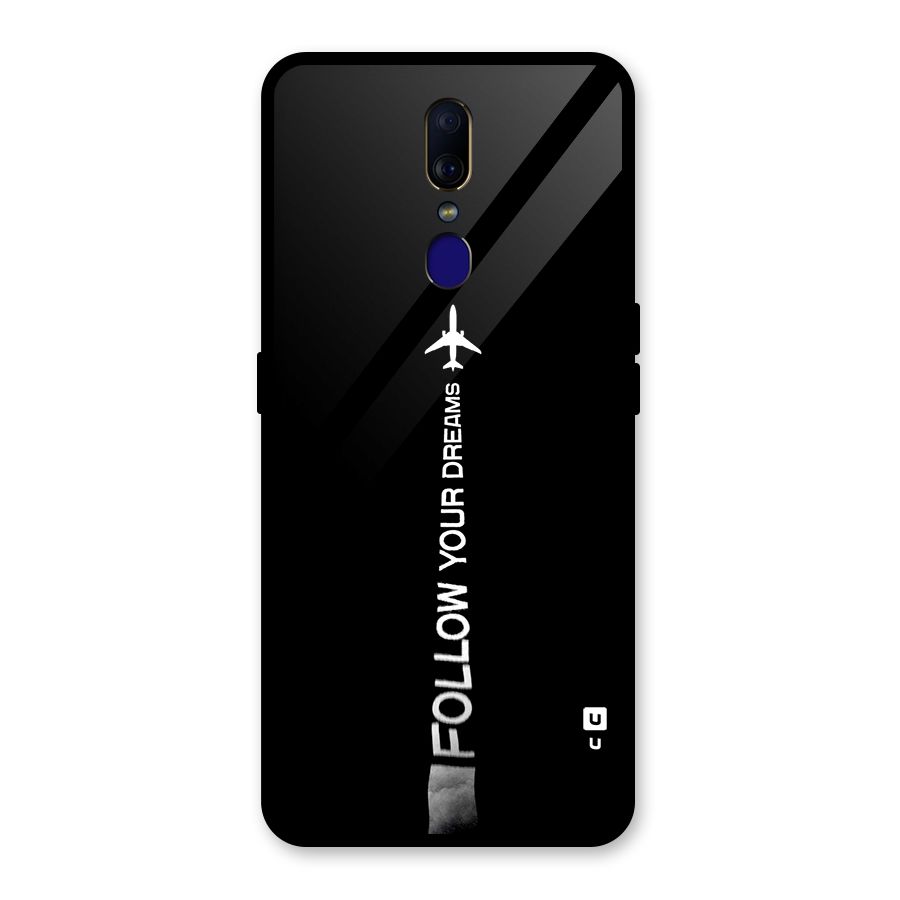 Follow Your Dream Glass Back Case for Oppo F11