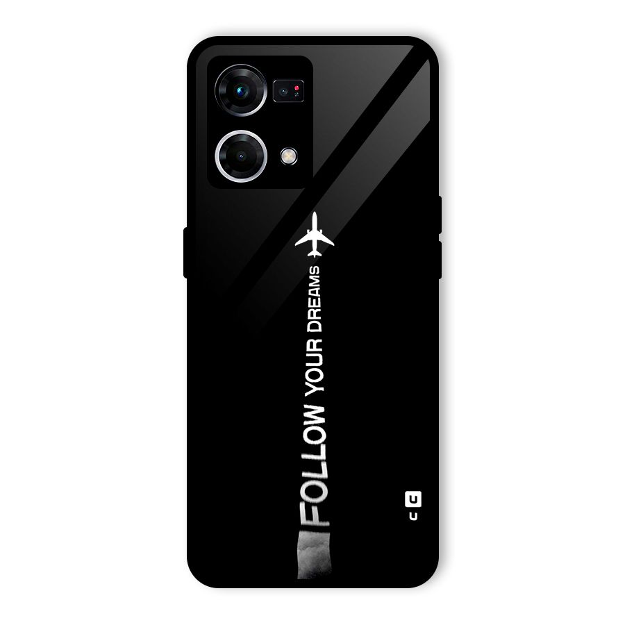Follow Your Dream Glass Back Case for Oppo F21 Pro 5G