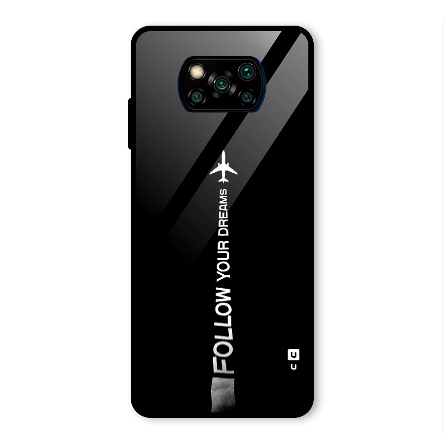 Follow Your Dream Glass Back Case for Poco X3 Pro