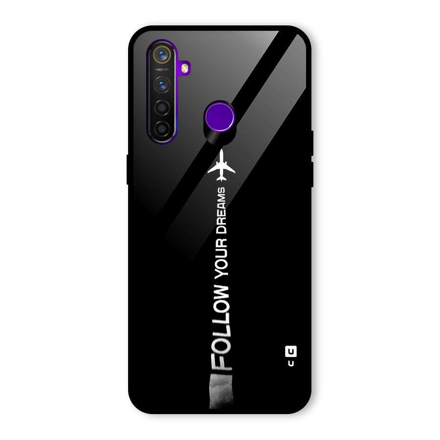 Follow Your Dream Glass Back Case for Realme 5 Pro