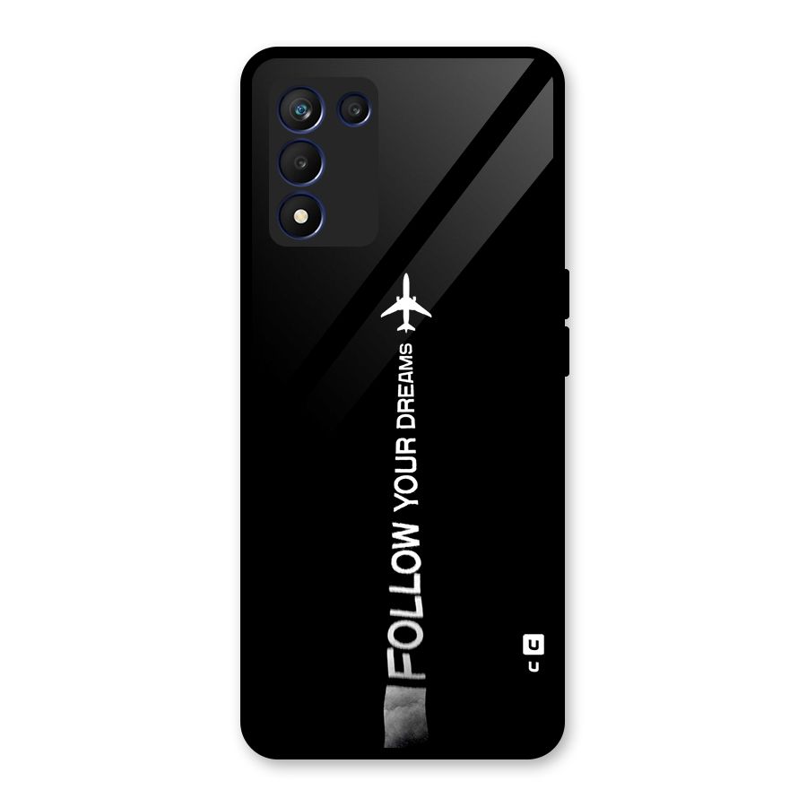 Follow Your Dream Glass Back Case for Realme 9 5G Speed
