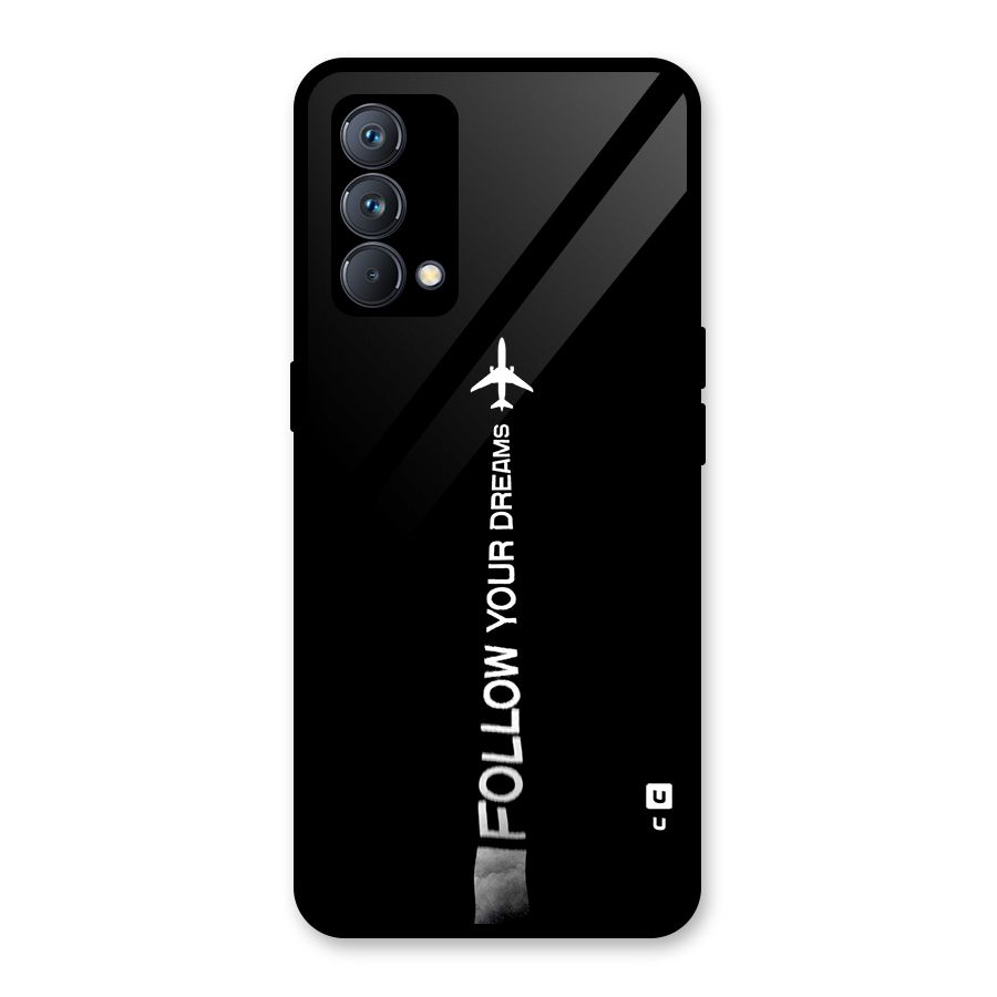 Follow Your Dream Glass Back Case for Realme GT Master Edition