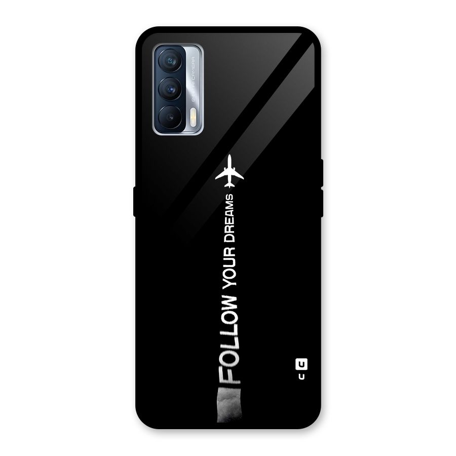 Follow Your Dream Glass Back Case for Realme X7