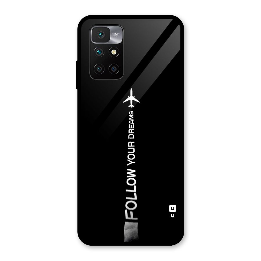 Follow Your Dream Glass Back Case for Redmi 10 Prime