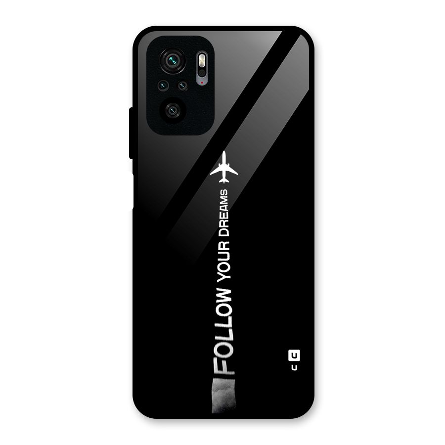 Follow Your Dream Glass Back Case for Redmi Note 10S