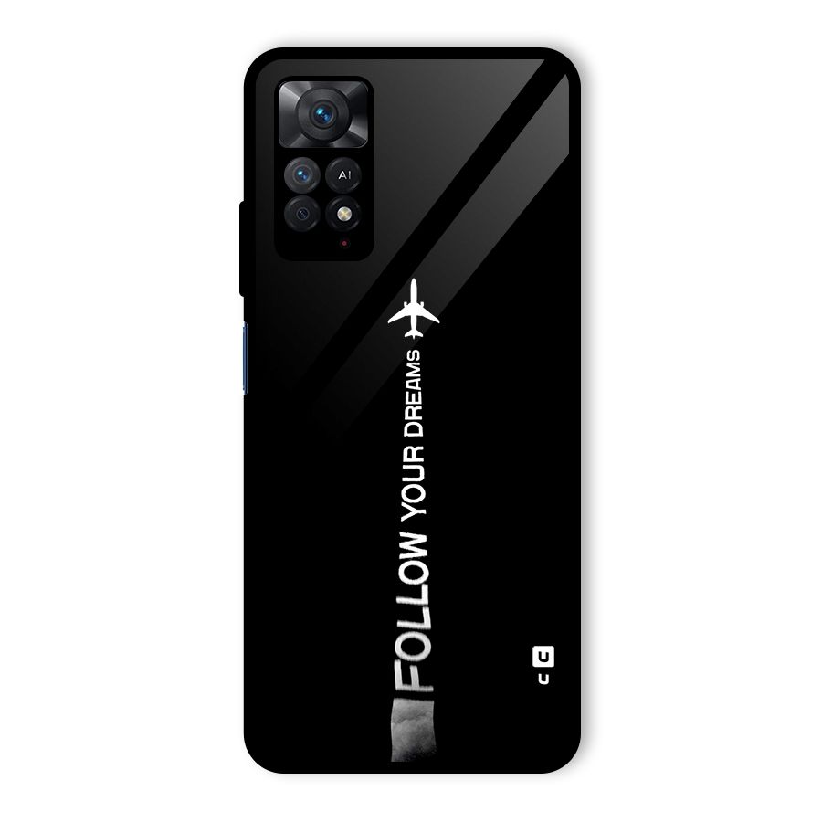 Follow Your Dream Glass Back Case for Redmi Note 11 Pro