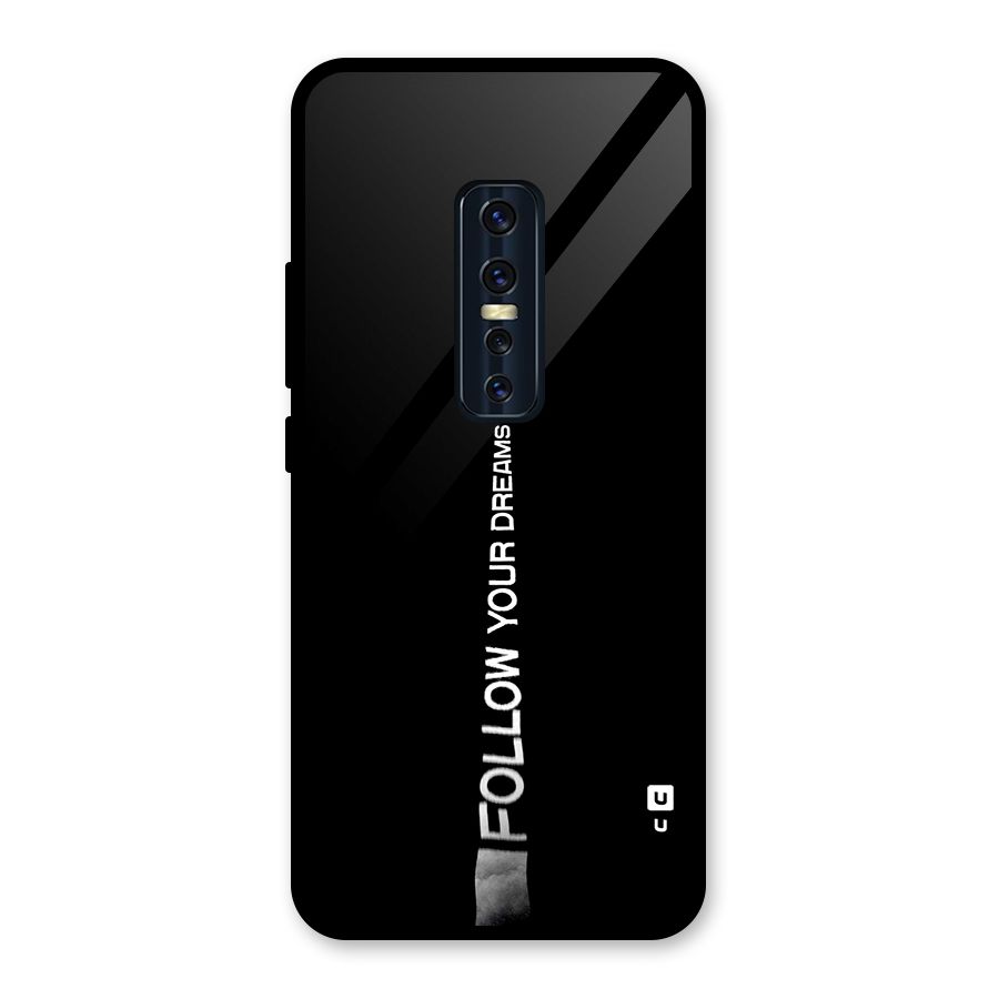 Follow Your Dream Glass Back Case for Vivo V17 Pro